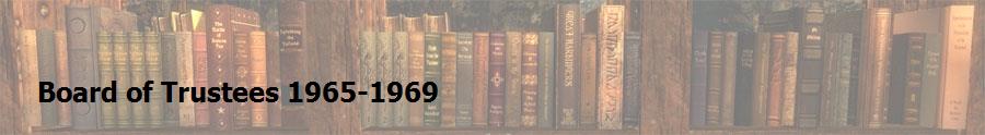 Board of Trustees 1965-1969